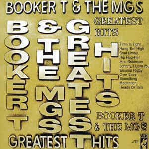 BOOKER T. + THE M.G.´S - GREATEST HITS